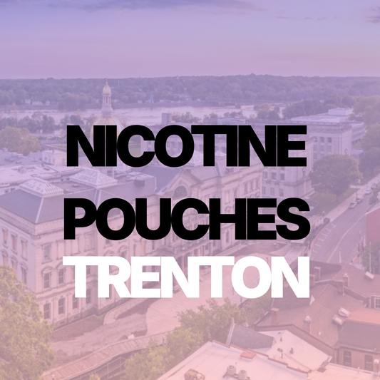 Nicotine Pouches in Trenton: Smoke-Free Alternative for Local Residents